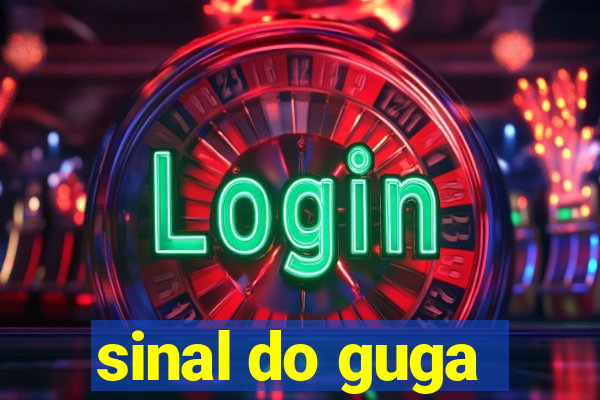 sinal do guga